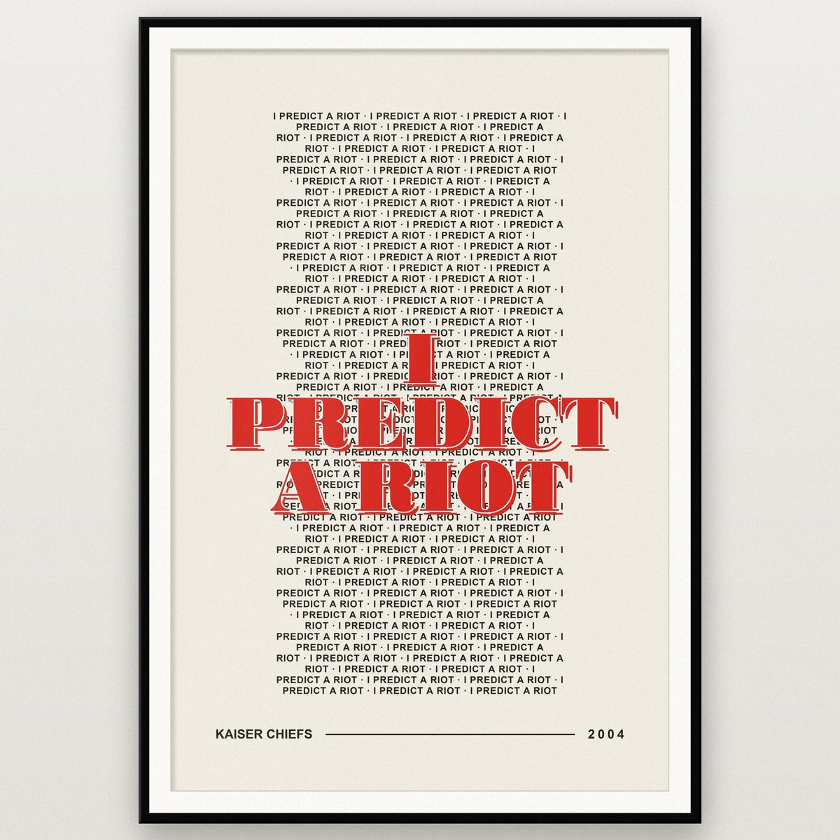 I Predict A Riot Lyrics Print