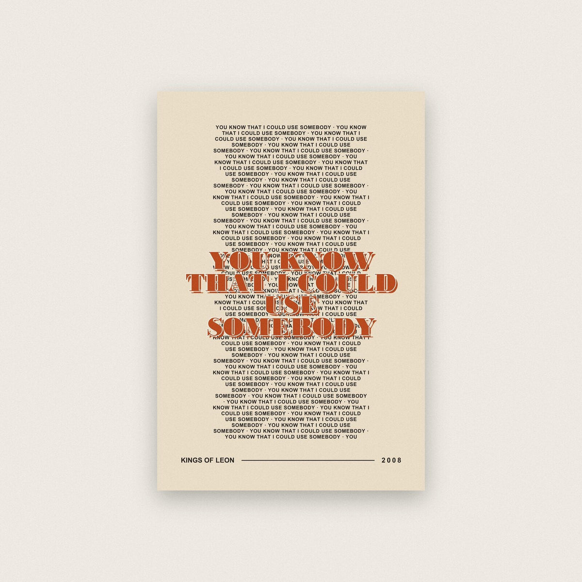 Use Somebody Lyrics Print