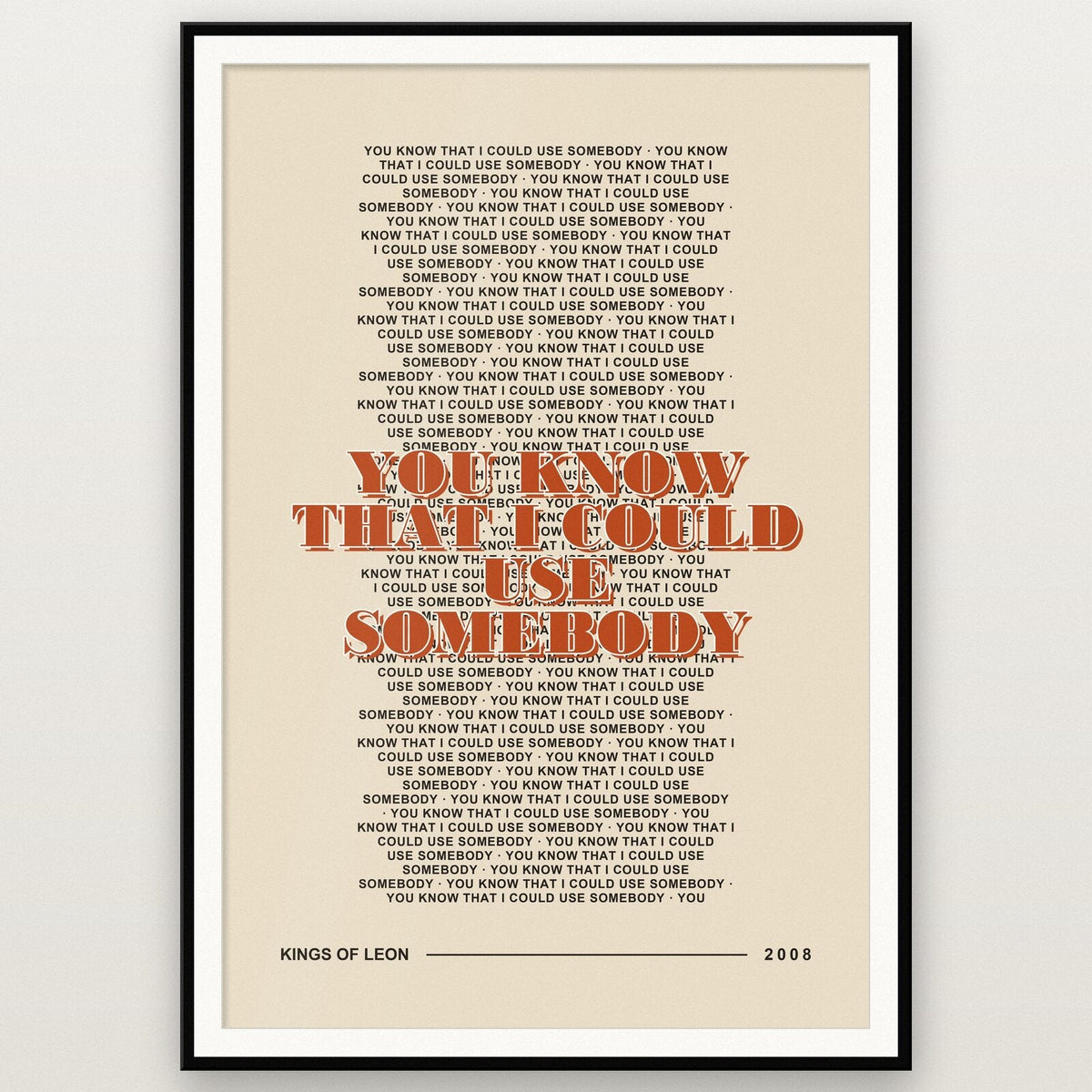 Use Somebody Lyrics Print