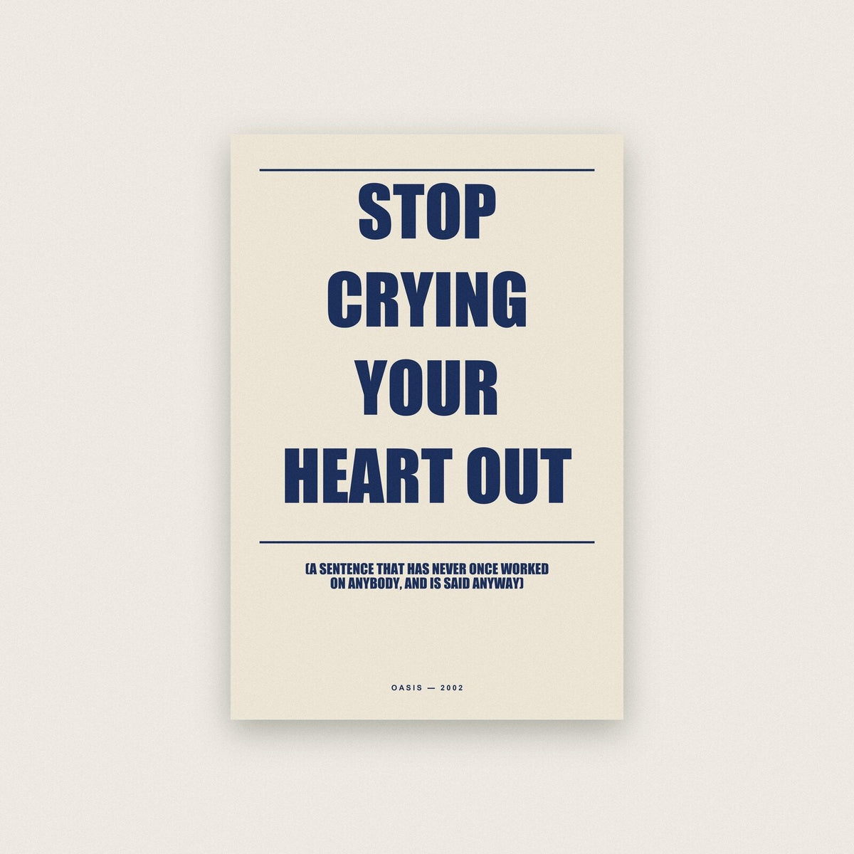Stop Crying Your Heart Out Lyrics Print