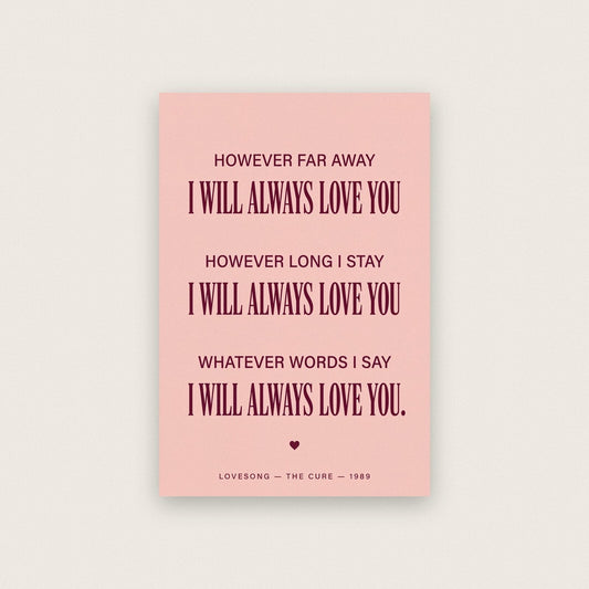 Lovesong Lyrics Print