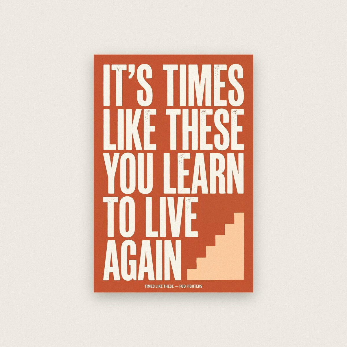 Times Like These Lyrics Print