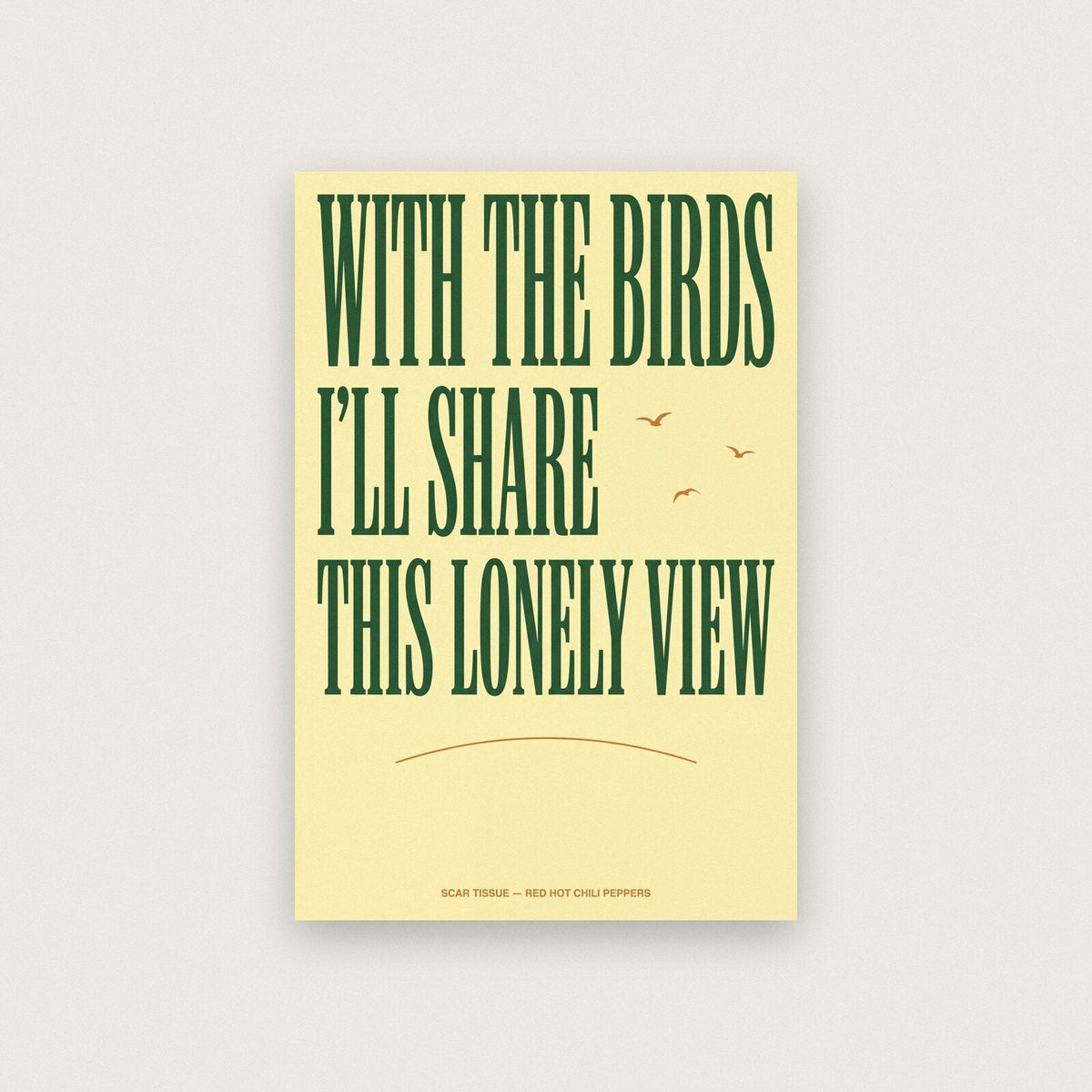 Scar Tissue Red Hot Chili Peppers Lyrics Print