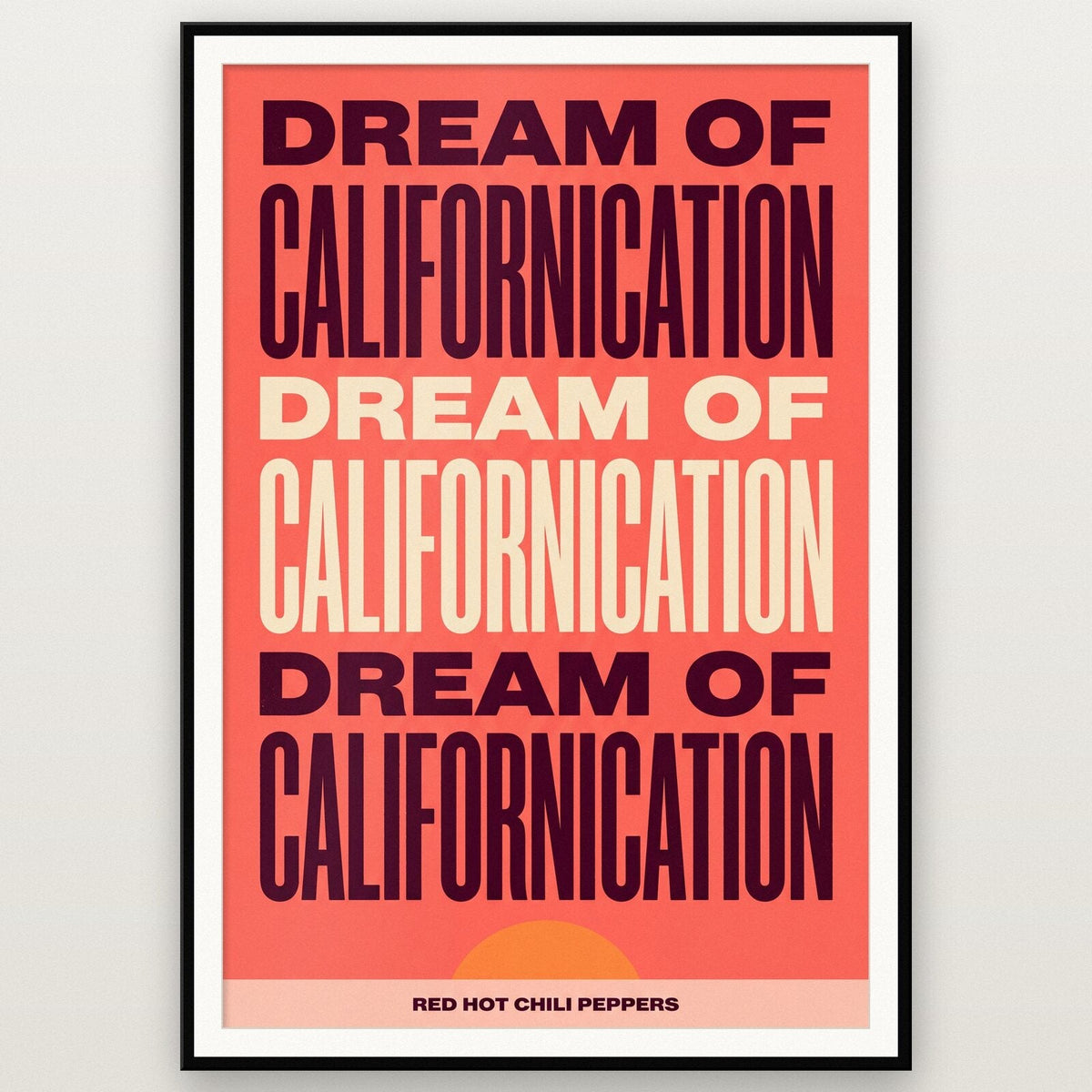 Californication Red Hot Chili Peppers Lyrics Print