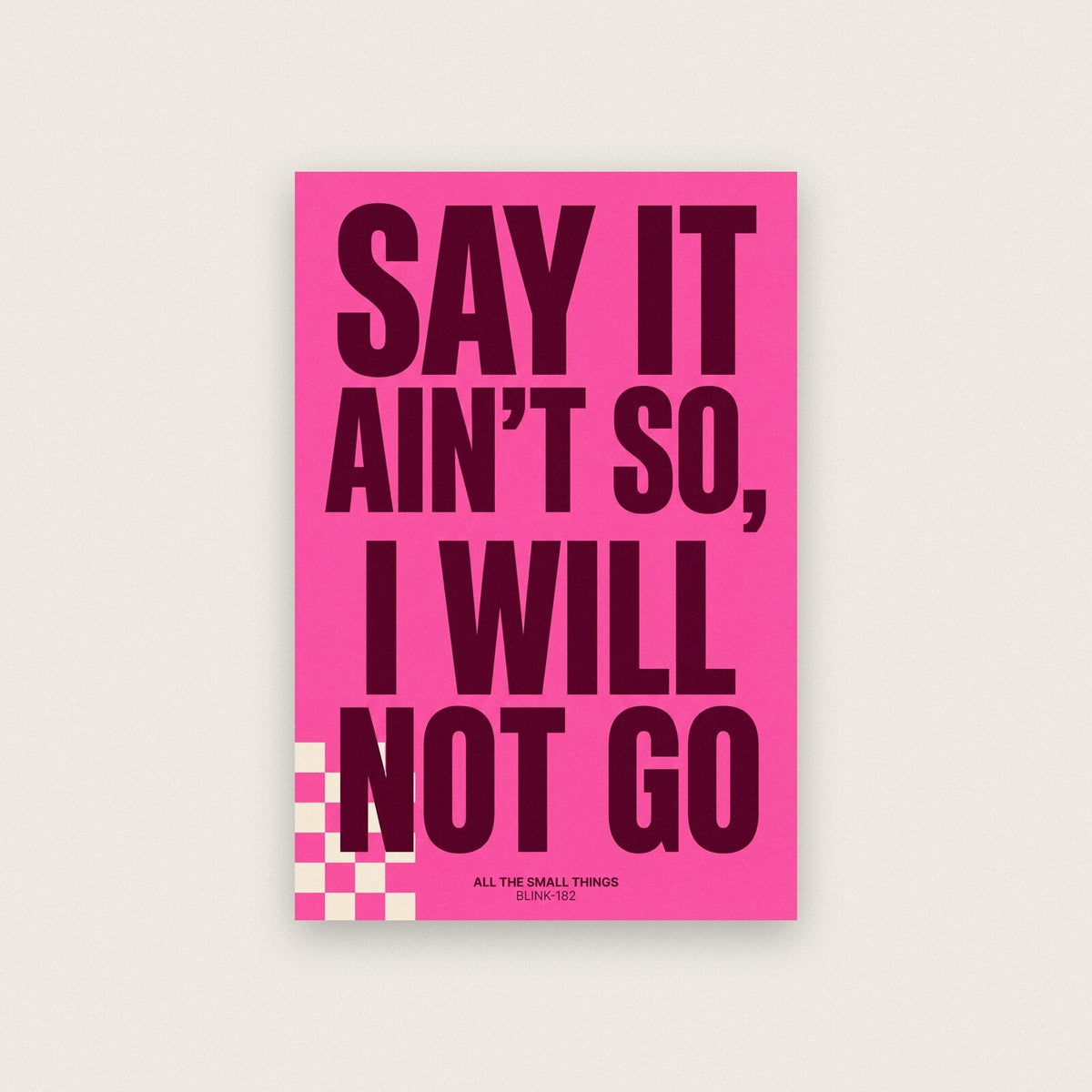 All The Small Things Blink 182 Lyrics Print