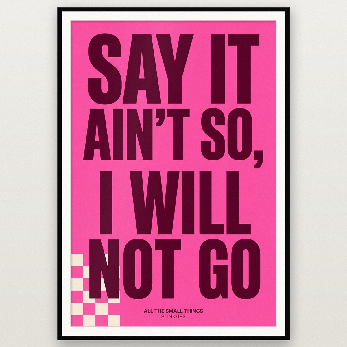 All The Small Things Blink 182 Lyrics Print