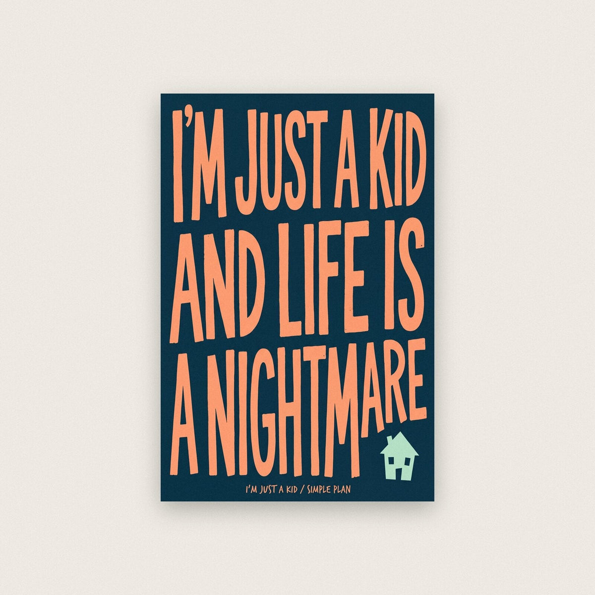 Im Just A Kid Lyrics Print