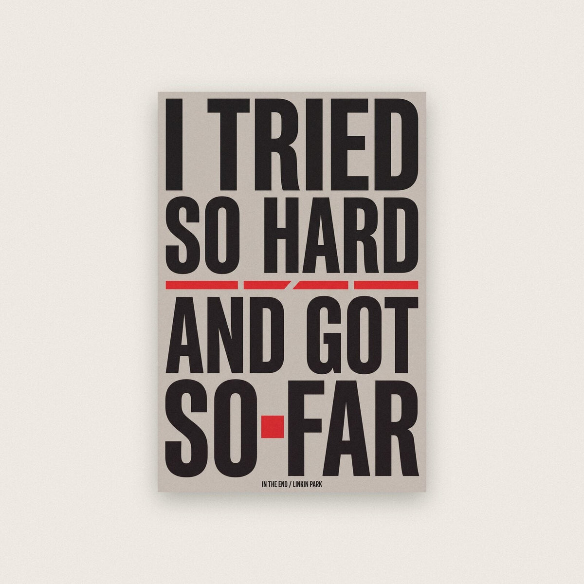 In The End Lyrics Print
