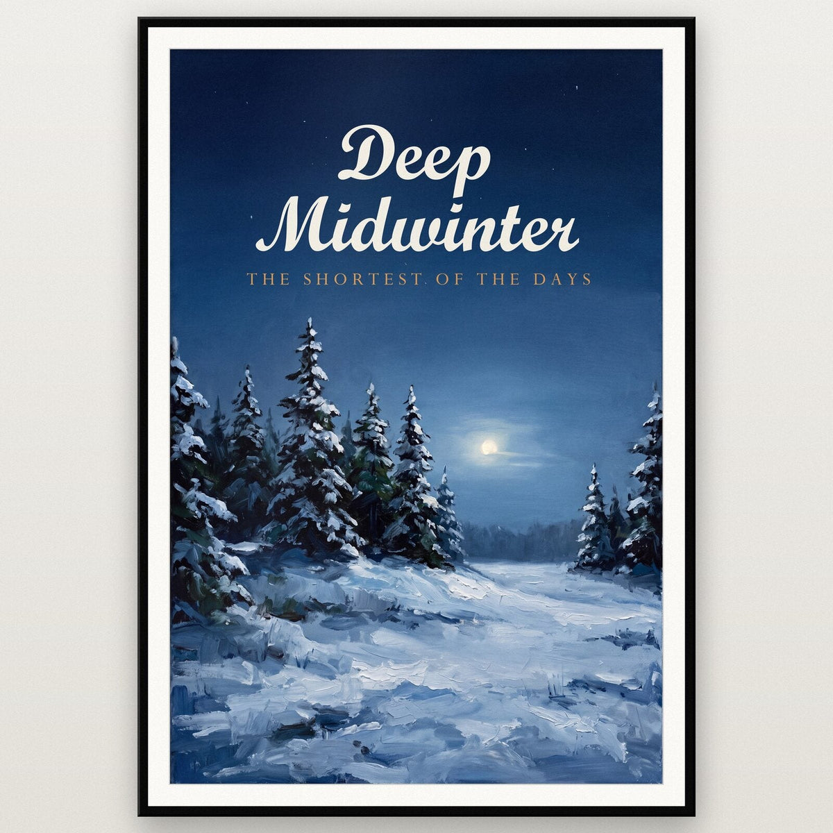 Deep Midwinter Midwinter Art Print
