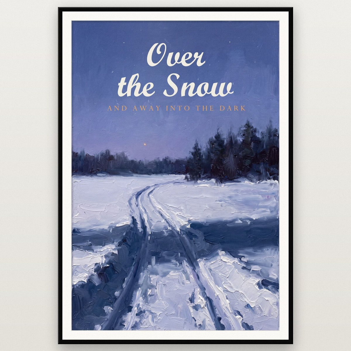 Over The Snow Midwinter Art Print