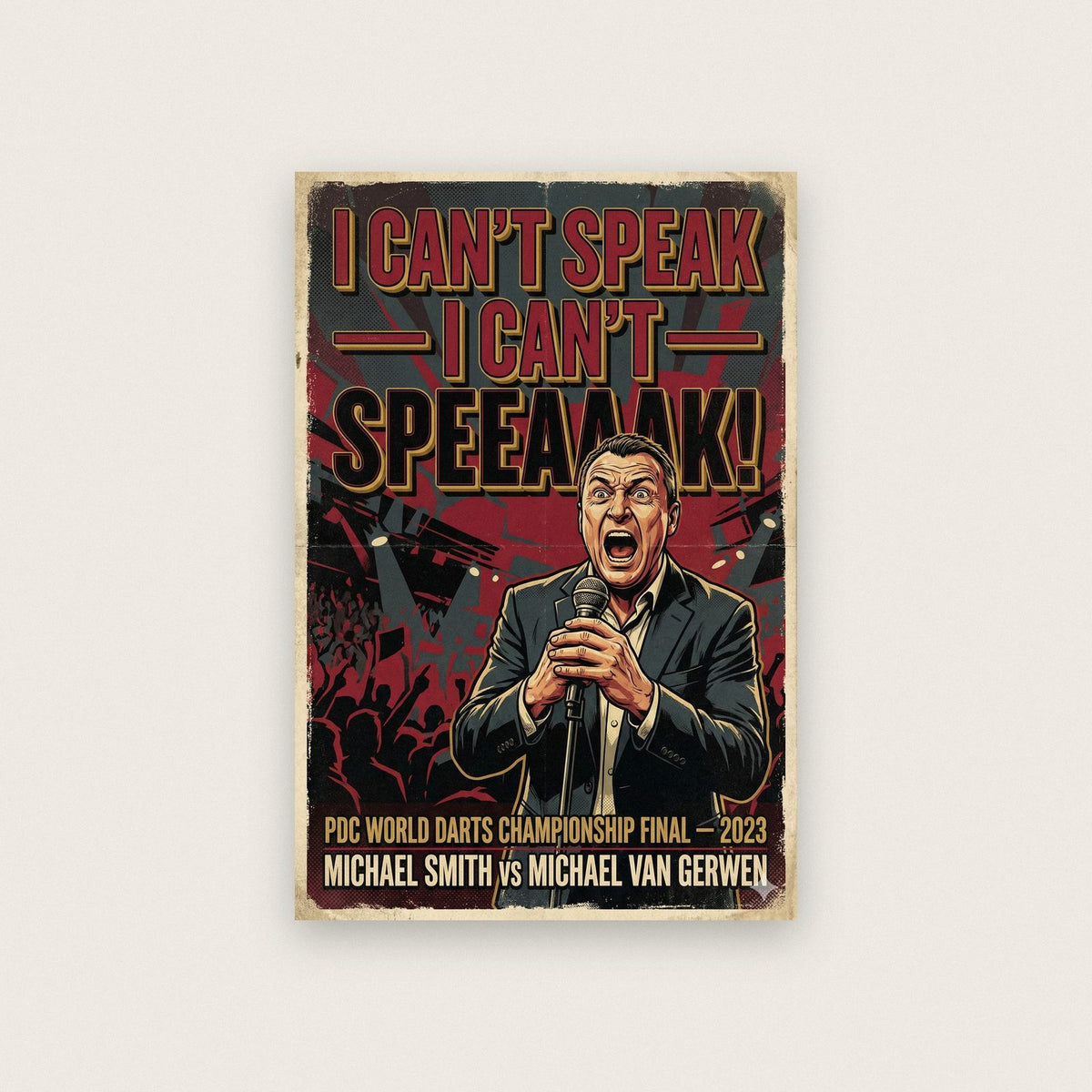 I Can't Speak 2023 Darts Final Art Print