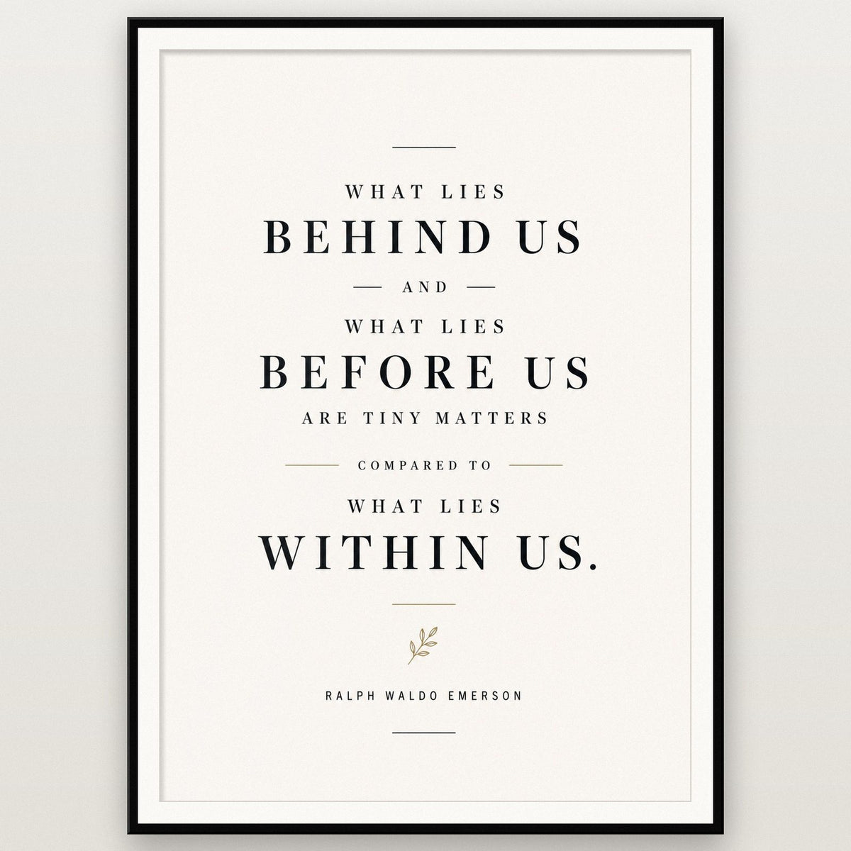 Ralph Waldo Emerson Quote Print shown in a black frame