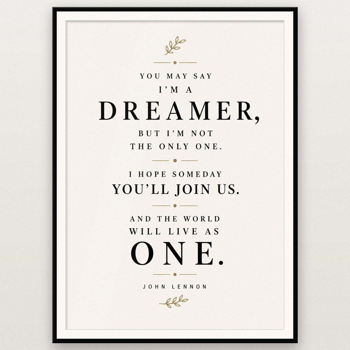 John Lennon Dreamer Quote Print shown in a black frame