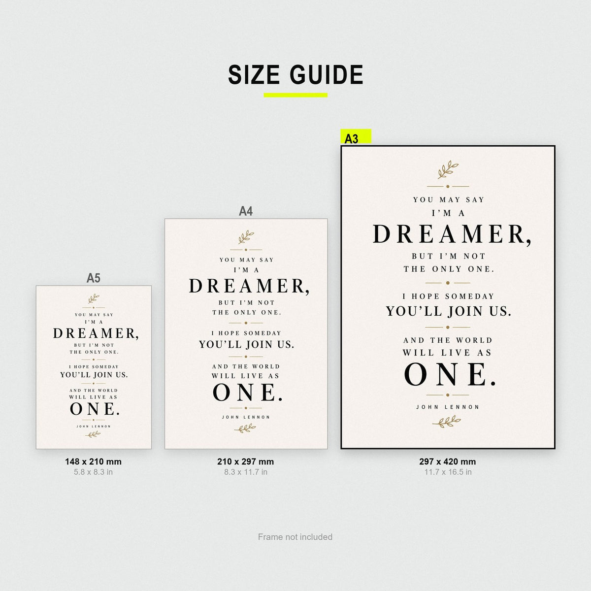 John Lennon Dreamer Quote Print size guide showing A3, A4 and A5