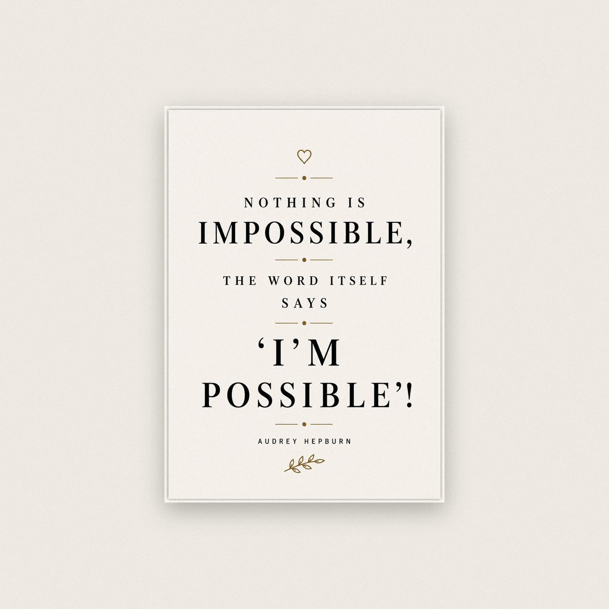Audrey Hepburn Quote Print