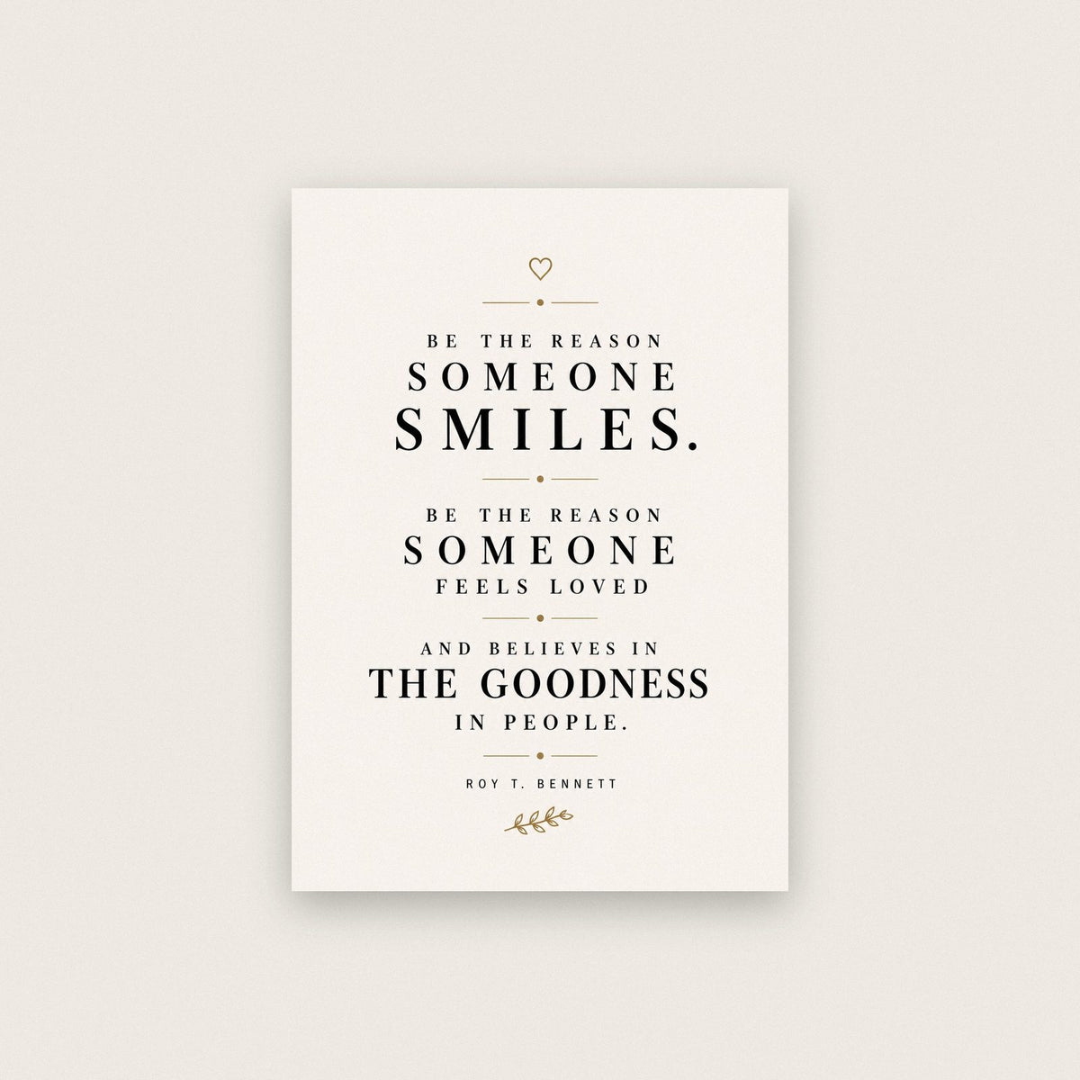 Roy T Bennett Quote Print
