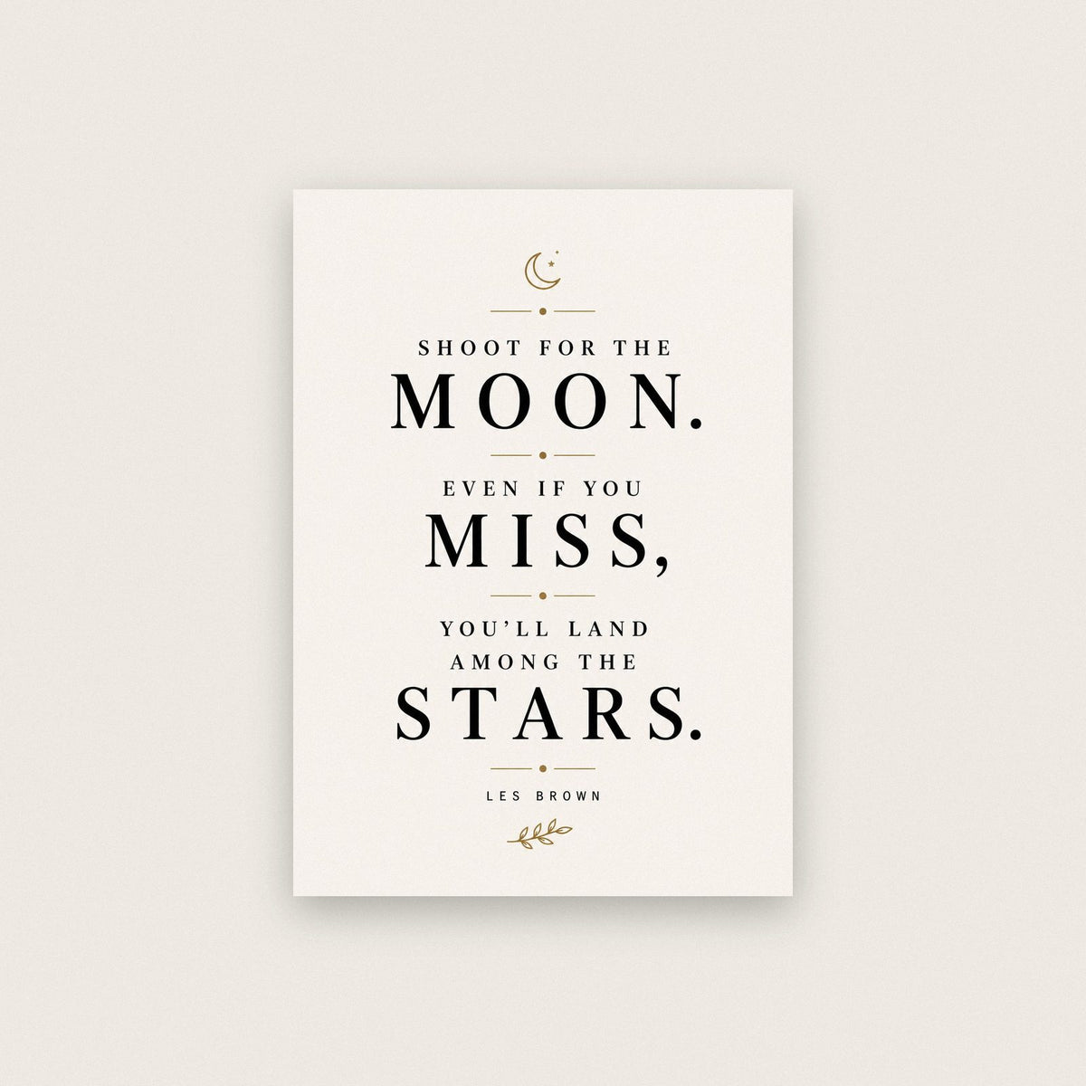 Les Brown Quote Print