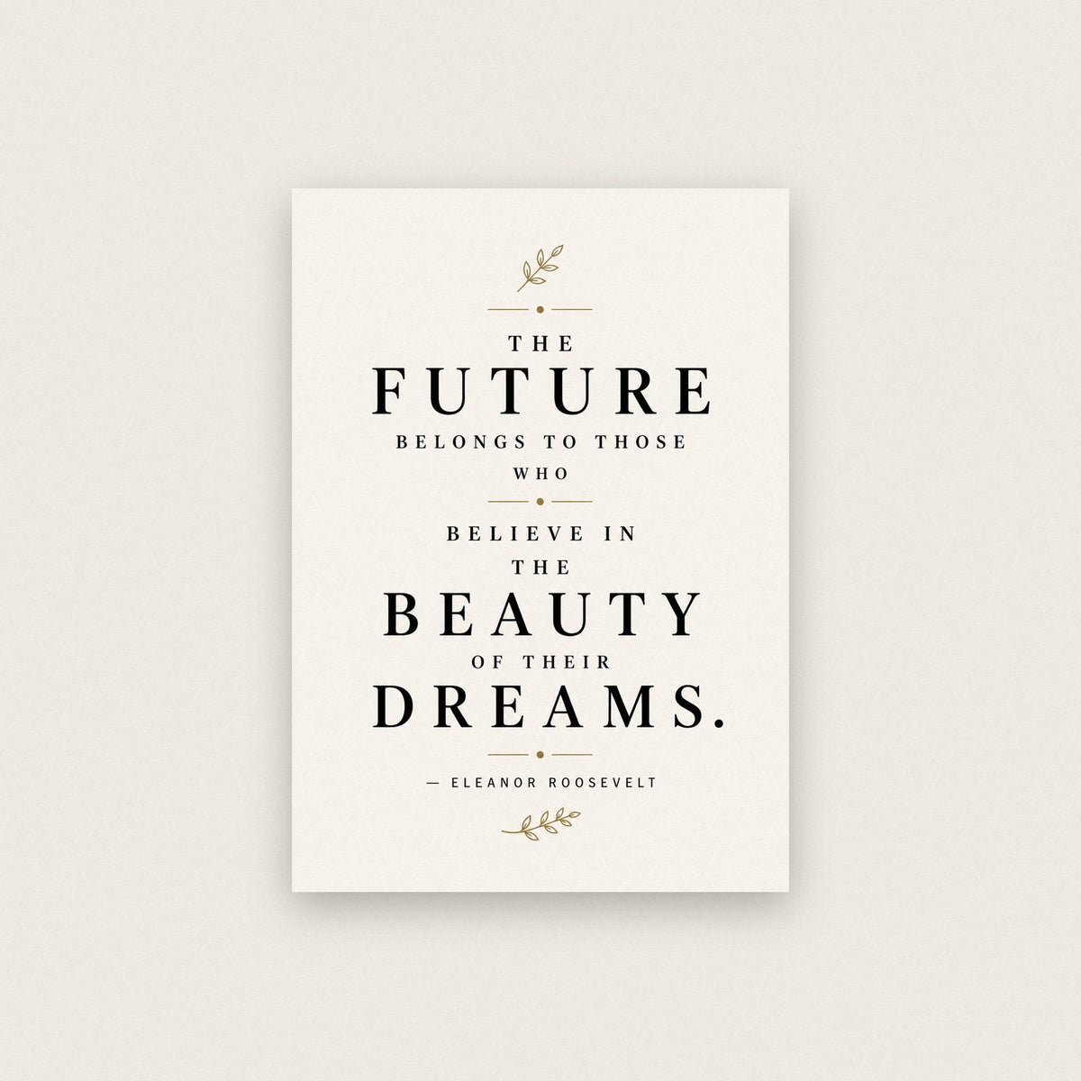 Eleanor Roosevelt Quote Print