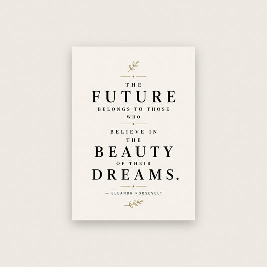 Eleanor Roosevelt Quote Print