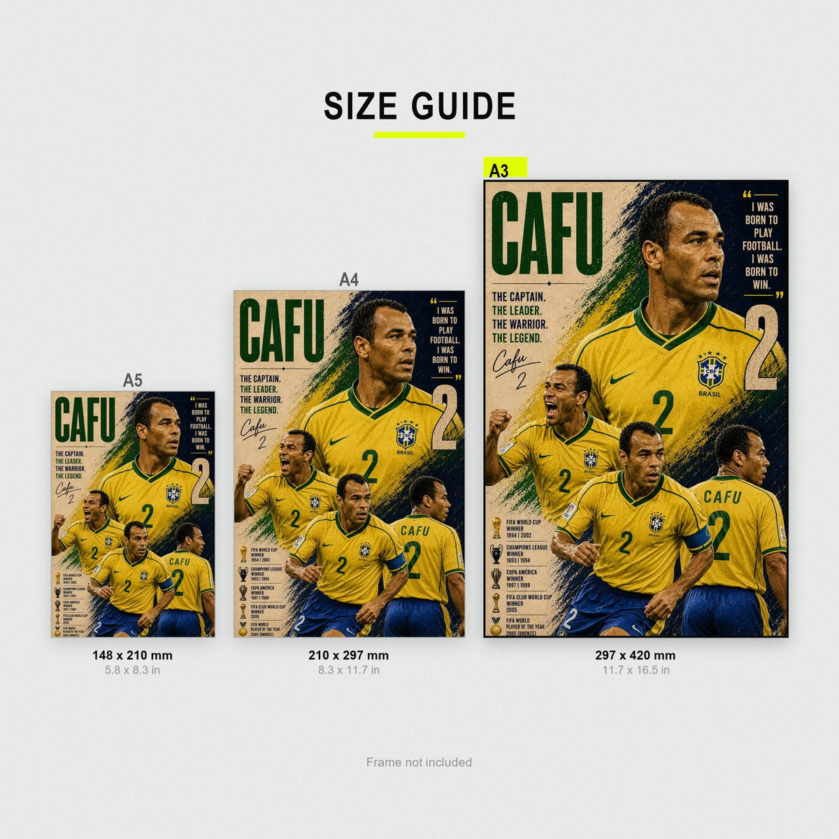 Cafu Brazil Legend Poster Print size guide showing A3, A4 and A5