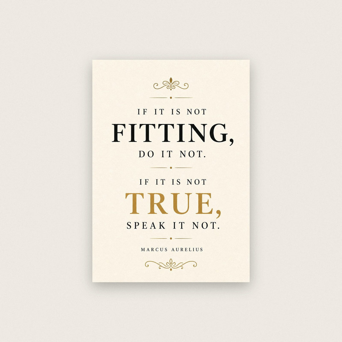 Marcus Aurelius If It Is Not Fitting Stoic Quote Art Print