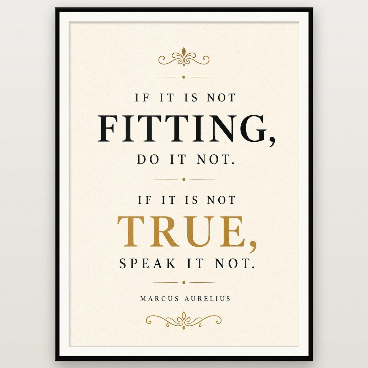 Marcus Aurelius If It Is Not Fitting Stoic Quote Art Print