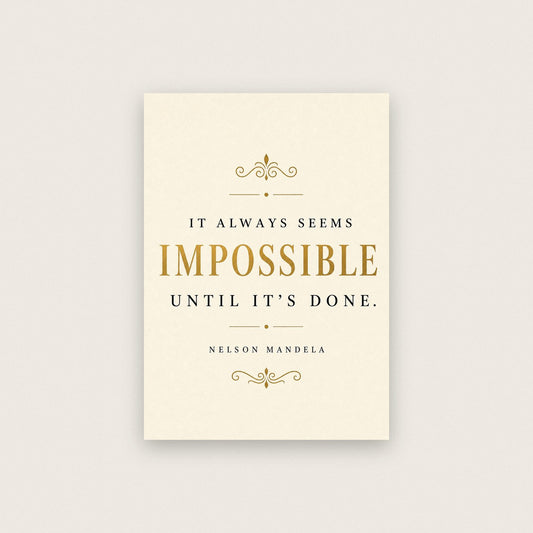 Nelson Mandela It Always Seems Impossible Quote Art Print