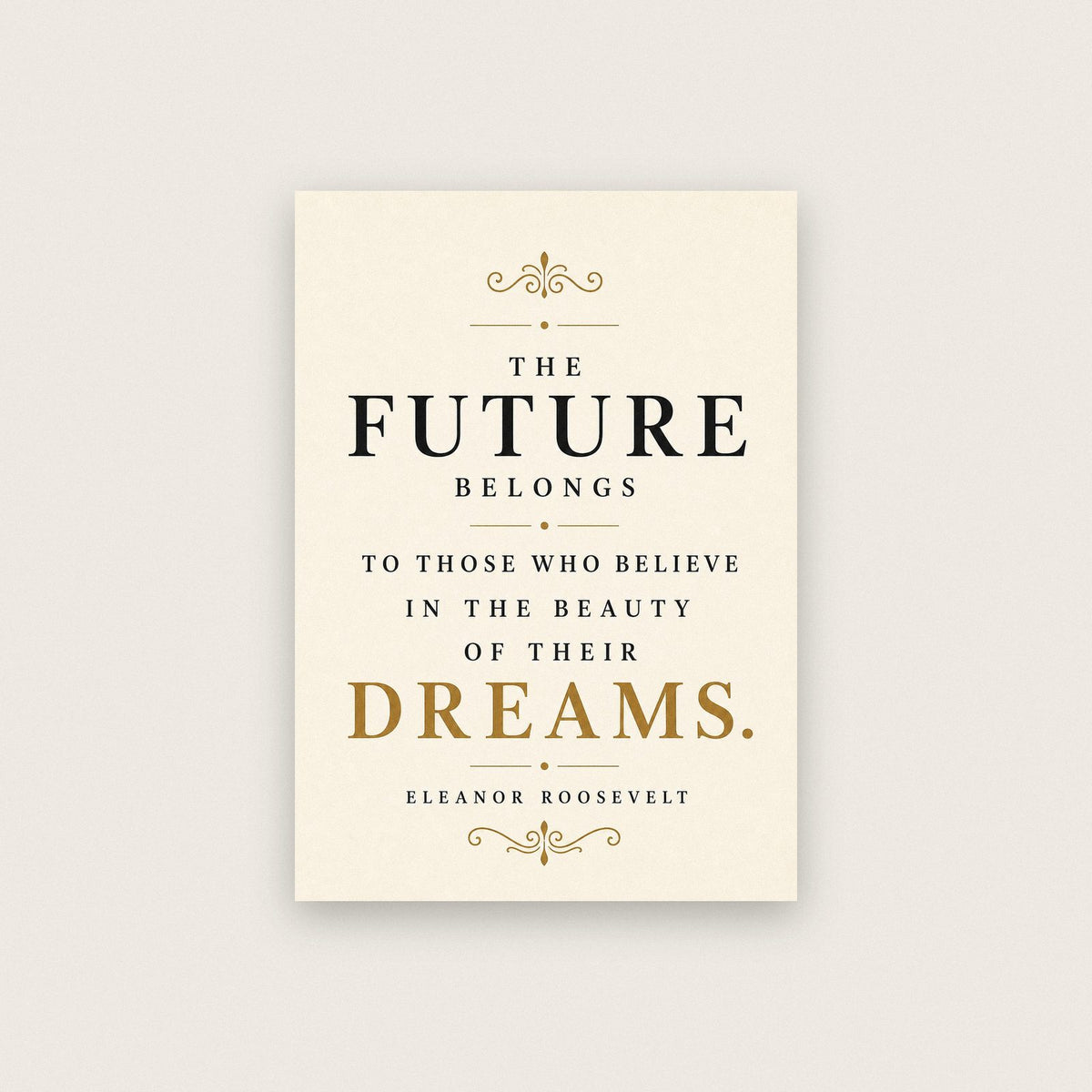 Eleanor Roosevelt The Future Belongs Quote Art Print