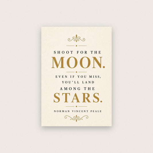 Shoot For The Moon Quote Art Print