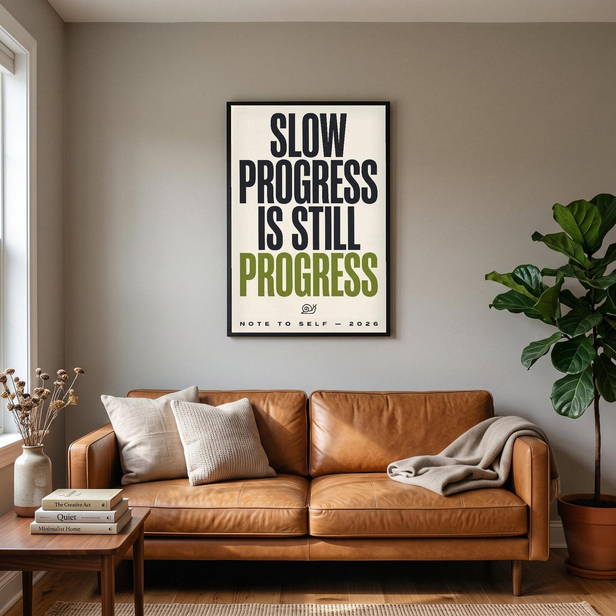 Slow Progress Is Still Progress Note To Self Typography Art Print