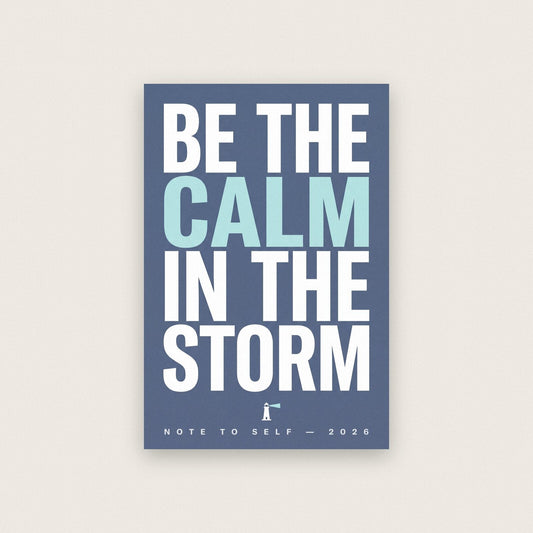 Be The Calm In The Storm Note To Self Typography Art Print