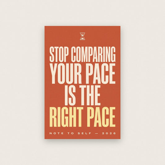 Your Pace Is The Right Pace Note To Self Typography Art Print