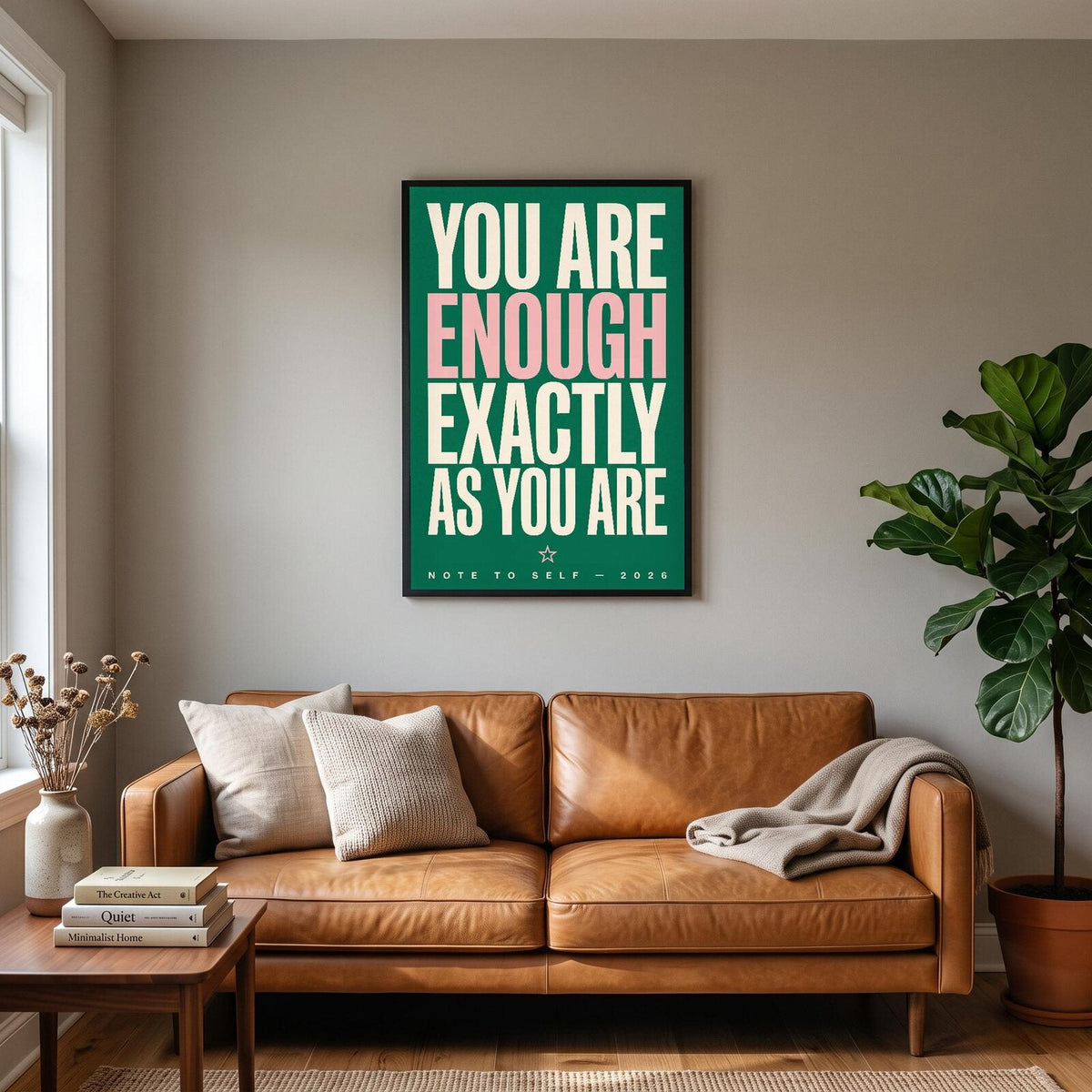 You Are Enough Exactly As You Are Note To Self Typography Art Print