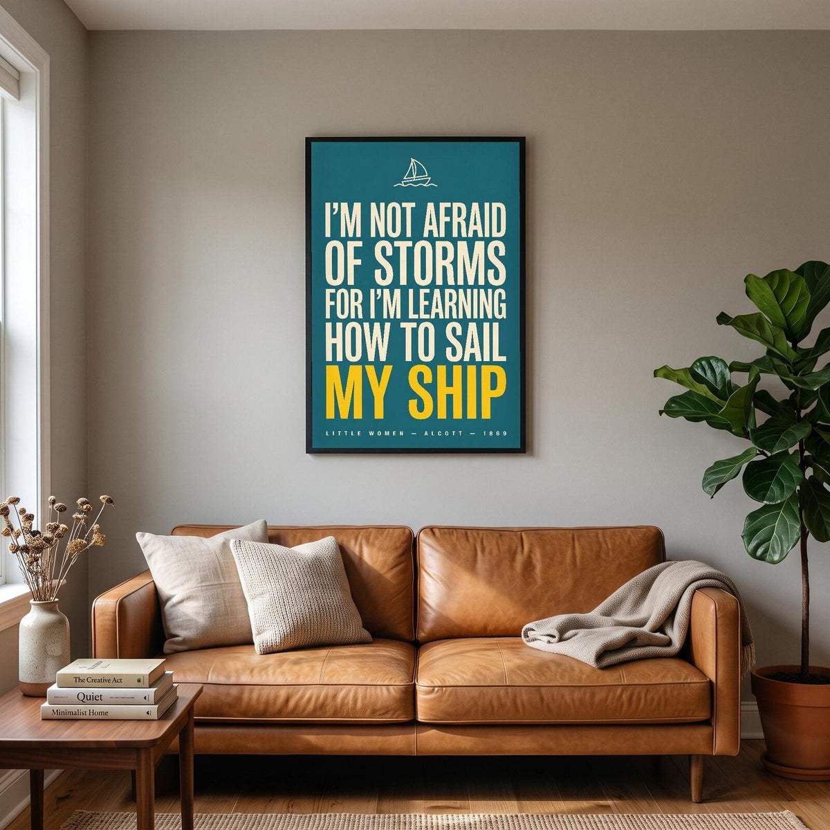 Learning How To Sail My Ship Book Quote Art Print