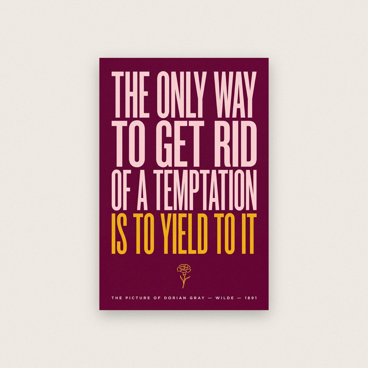 The Only Way To Get Rid Of A Temptation Book Quote Art Print