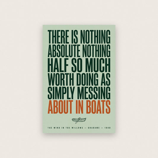 Simply Messing About In Boats Book Quote Art Print