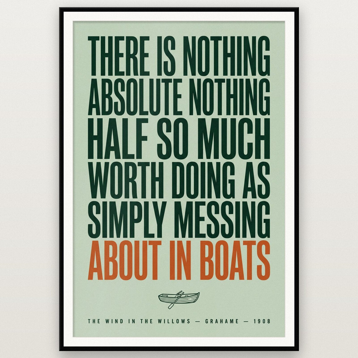 Simply Messing About In Boats Book Quote Art Print