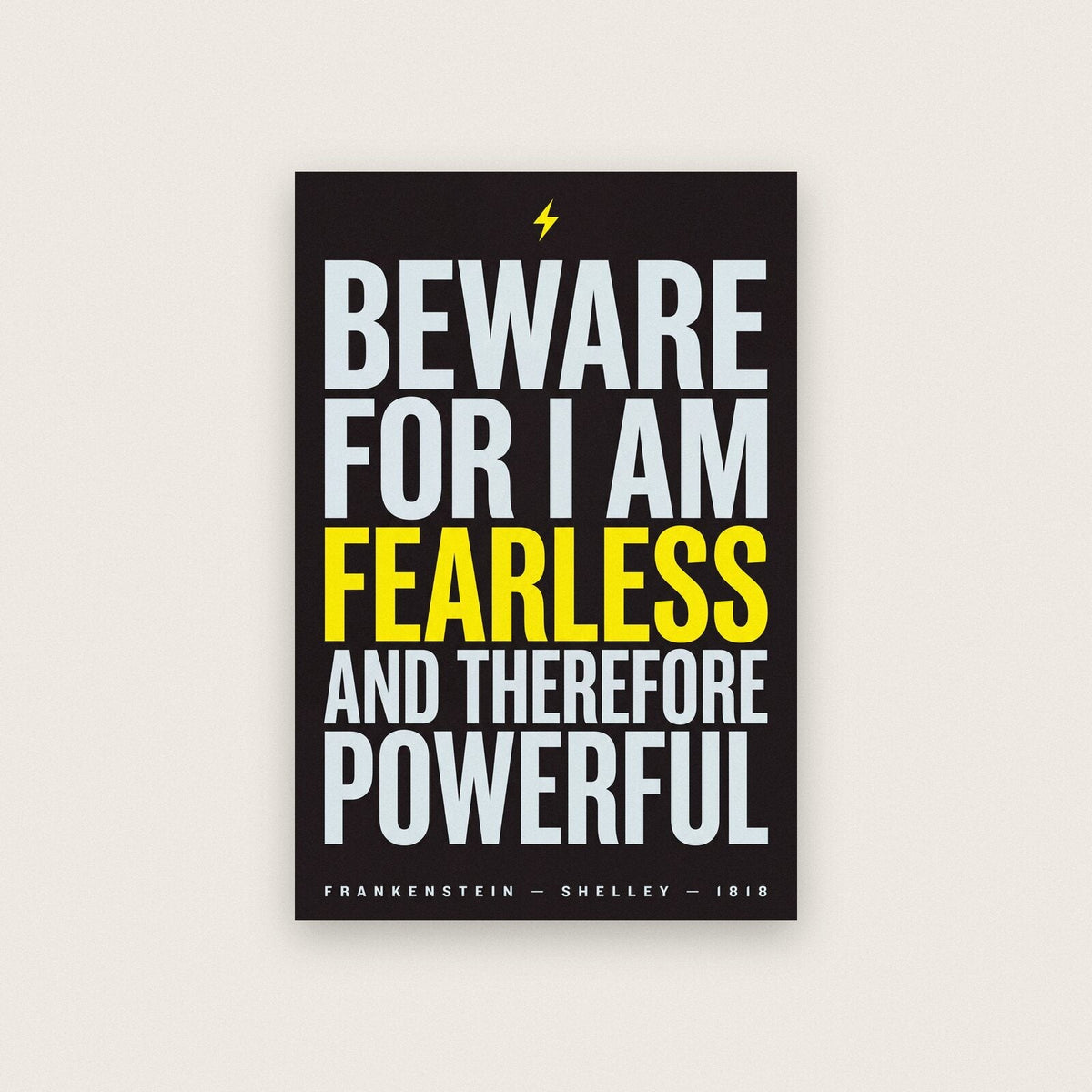 Beware For I Am Fearless Book Quote Art Print