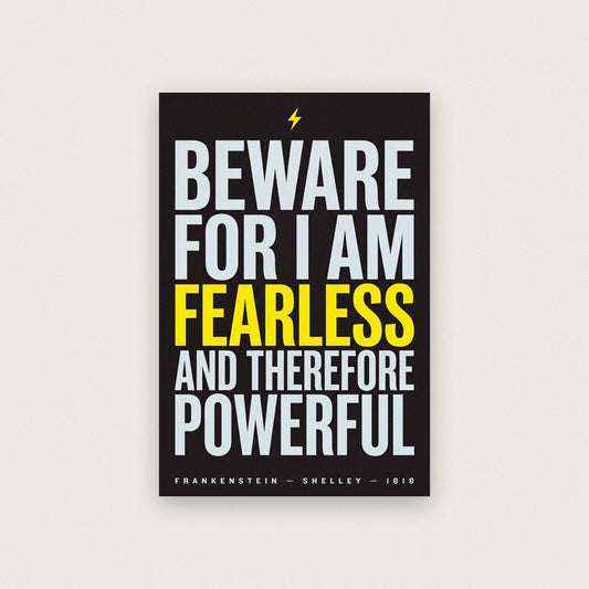 Beware For I Am Fearless Book Quote Art Print