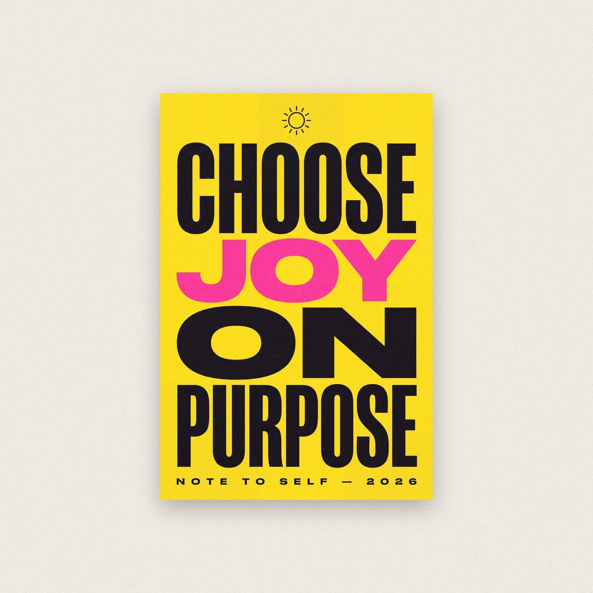 Choose Joy On Purpose Note To Self Typography Art Print