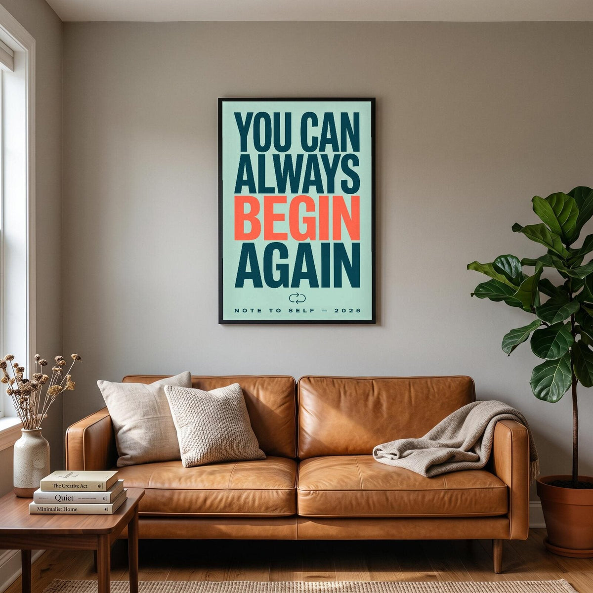 You Can Always Begin Again Note To Self Typography Art Print