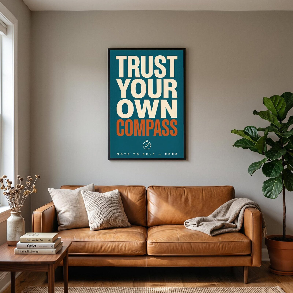 Trust Your Own Compass Note To Self Typography Art Print
