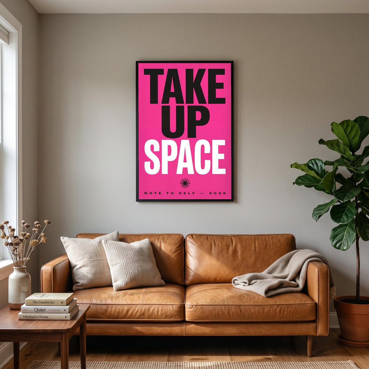 Take Up Space Note To Self Typography Art Print