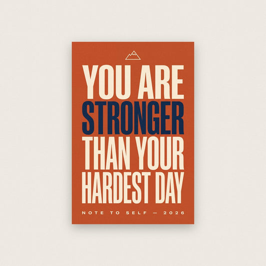 Stronger Than Your Hardest Day Note To Self Typography Art Print
