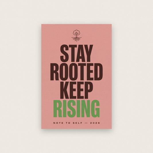 Stay Rooted Keep Rising Note To Self Typography Art Print
