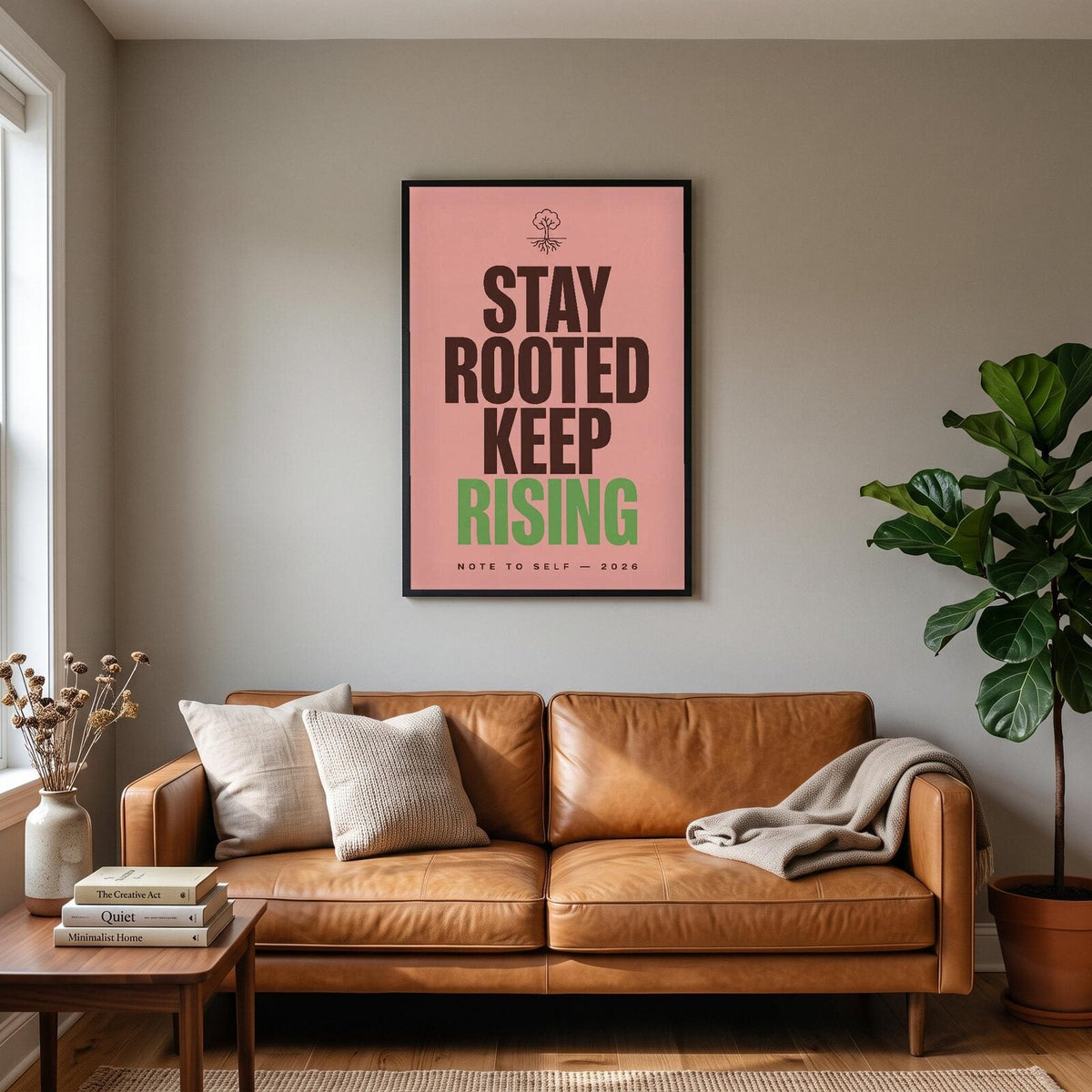 Stay Rooted Keep Rising Note To Self Typography Art Print