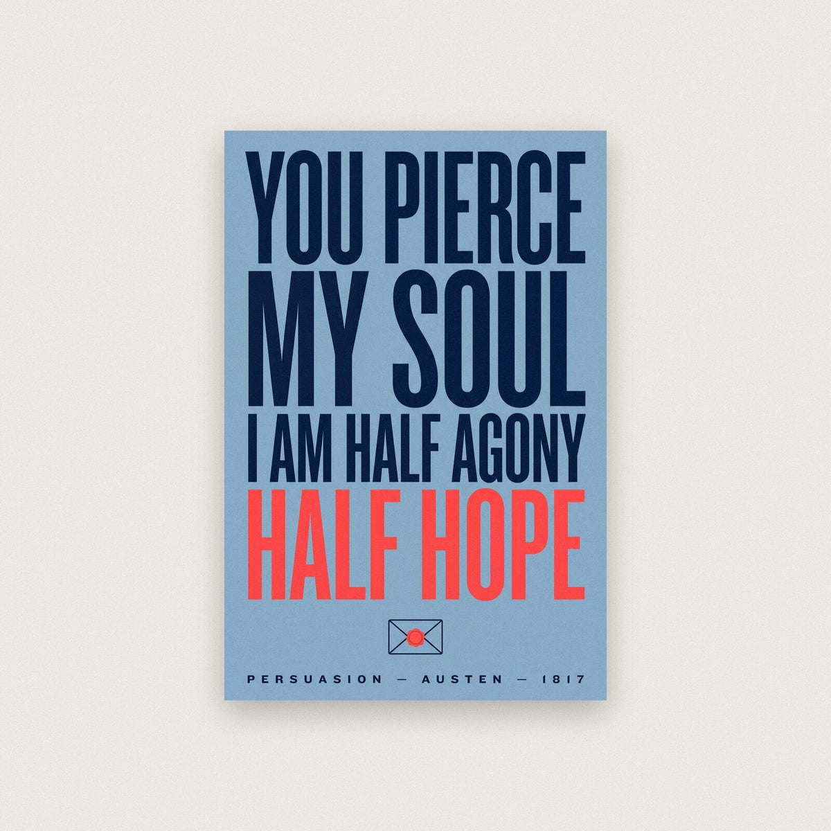 You Pierce My Soul Book Quote Art Print