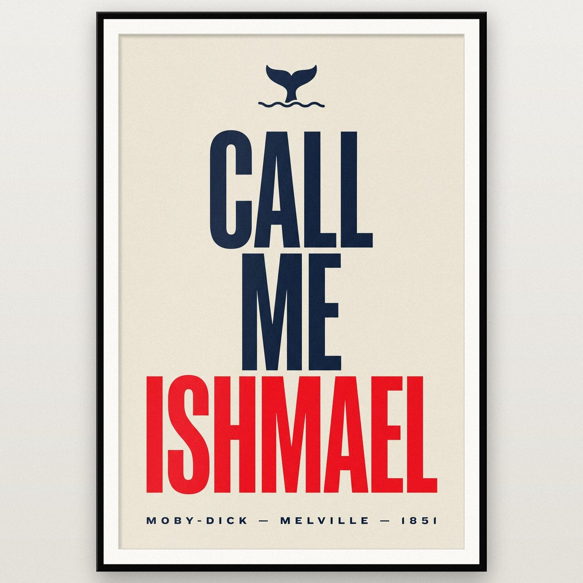 Call Me Ishmael Book Quote Art Print