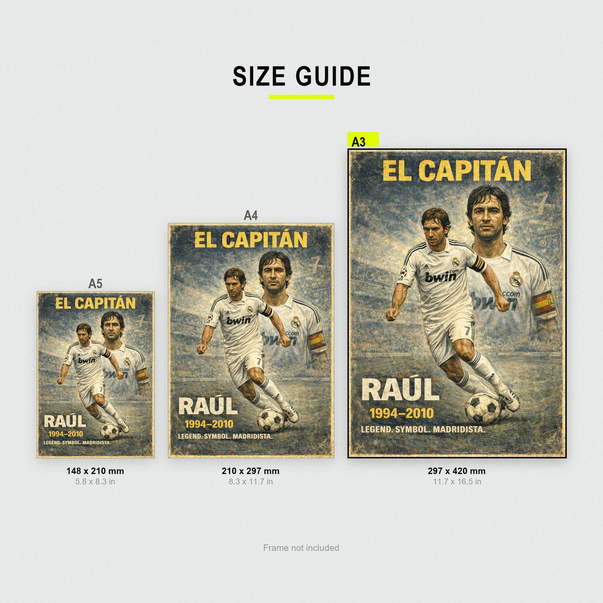 Raúl Football Legend Print size guide showing A3, A4 and A5