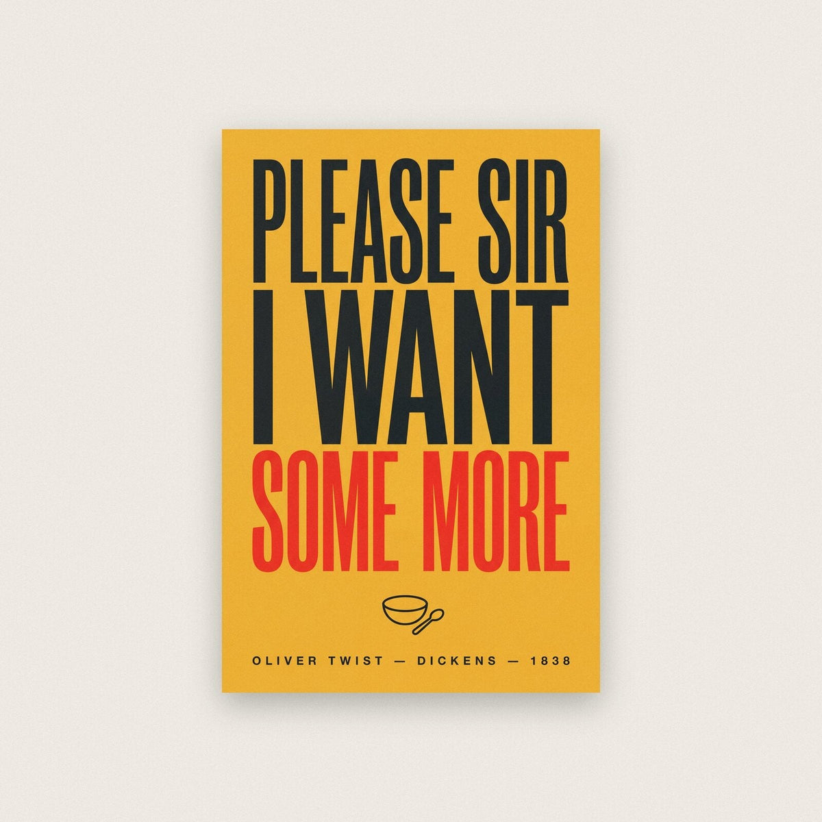 Please Sir I Want Some More Book Quote Art Print